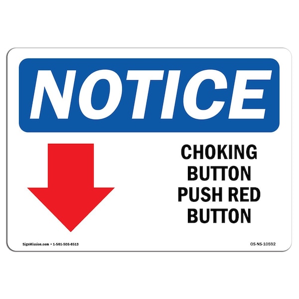OSHA Notice Sign, 3.5" H, Choking Button Push Red Button Sign With Symbol, Landscape, 10PK